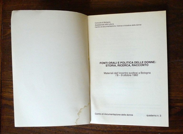 FONTI ORALI E POLITICA DELLE DONNE:STORIA,RICERCA,RACCONTO,1983 Bologna