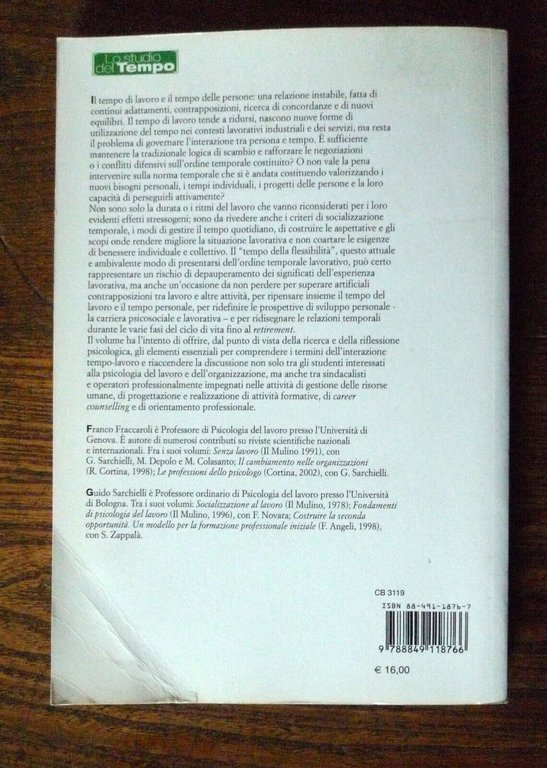 Fraccaroli,È TEMPO DI LAVORO?PER UNA PSICOLOGIA DEI TEMPI LAVORATIVI,2002 CLUEB
