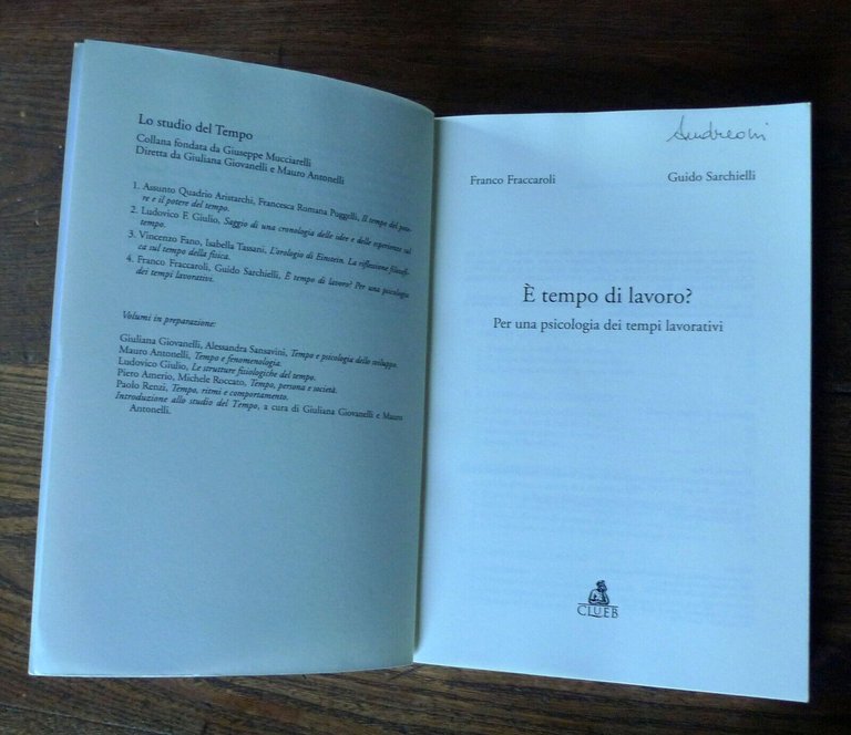 Fraccaroli,È TEMPO DI LAVORO?PER UNA PSICOLOGIA DEI TEMPI LAVORATIVI,2002 CLUEB