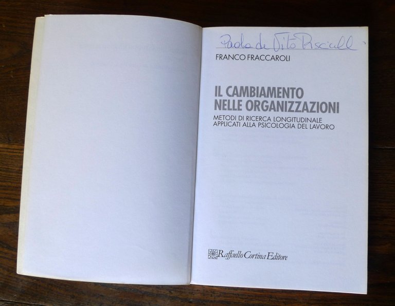 Fraccaroli,IL CAMBIAMENTO NELLE ORGANIZZAZIONI,1998 Cortina[psicologia lavoro | Immagine Gallery 3