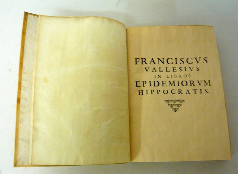 Francisco Valles,IN LIBROS HIPPOCRATIS DE MORBIS POPULARIBUS,1621[medicina