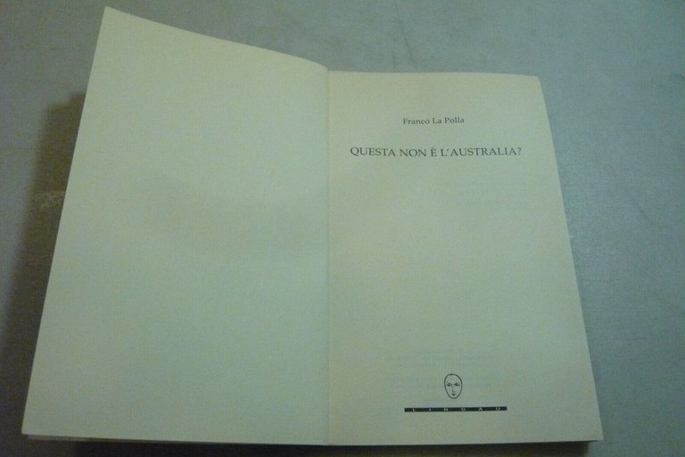 Franco La Polla,QUESTA NON è L'AUSTRALIA?,1993[romanzo
