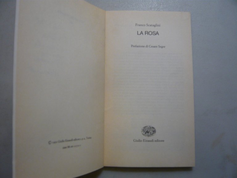Franco Scatolini, LA ROSA, Giulio Einaudi 1992