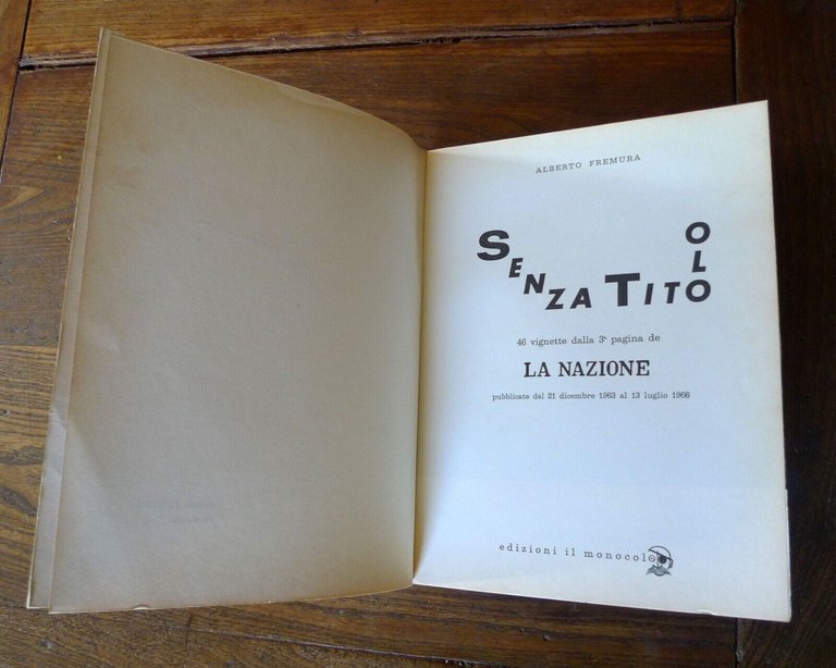 Fremura,SENZA TITOLO.46 VIGNETTE DALLA 3ª PAGINA DE LA NAZIONE,1966[AUTOGRAFO