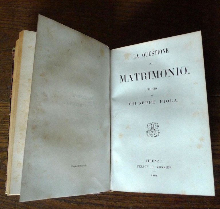G.PIOLA,DISCUSSIONE SUI BENI ECCLESIASTICI/LA QUESTIONE DEL MATRIMONIO,1861/64