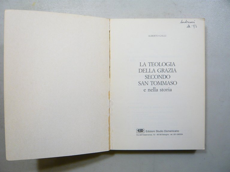 Galli,LA TEOLOGIA DELLA GRAZIA SECONDO SAN TOMMASO,Studio Domenicano 1987