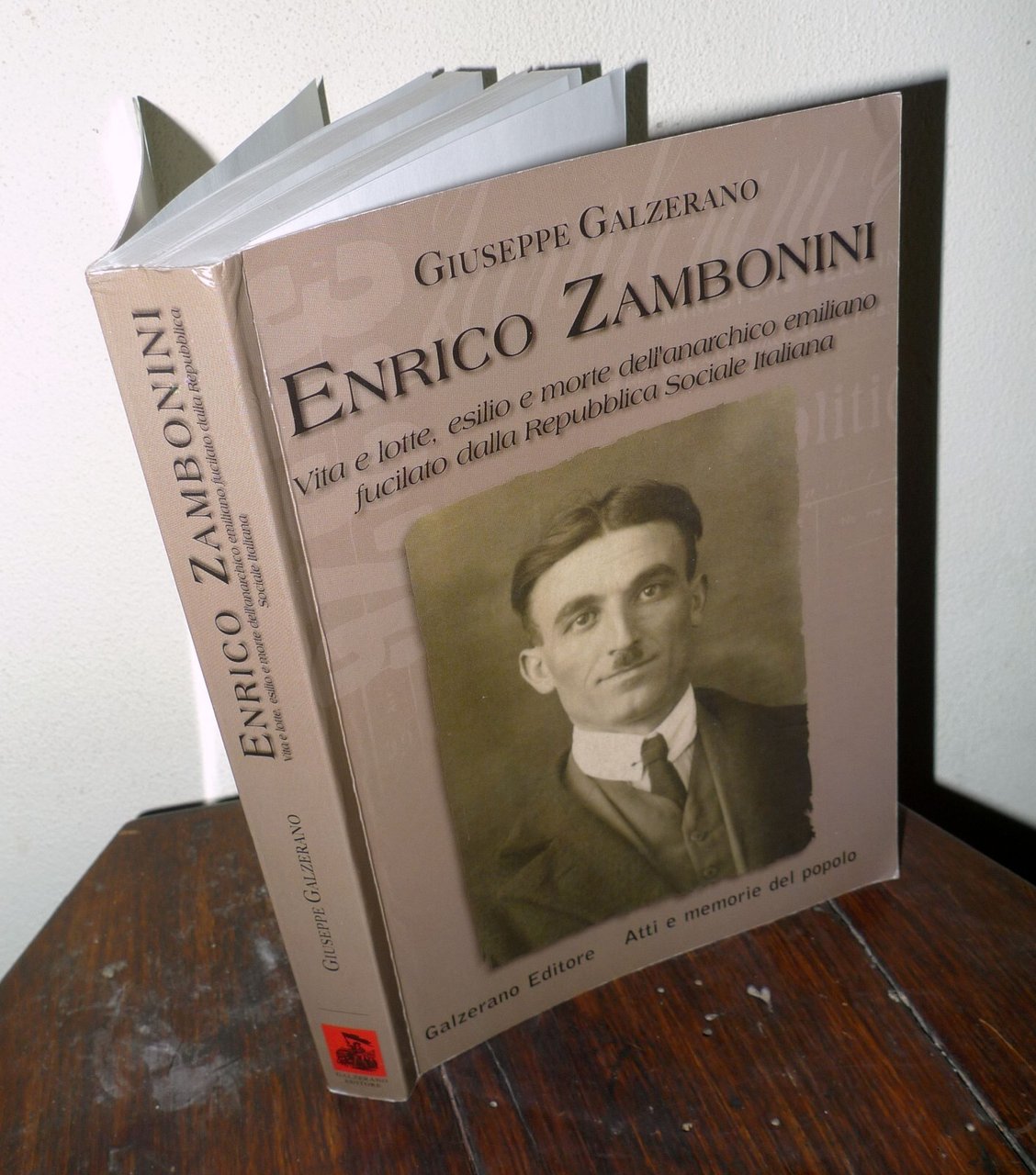 Galzerano,ENRICO ZAMBONINI.Vita e morte dell'anarchico emiliano,2009[ANARCHIA