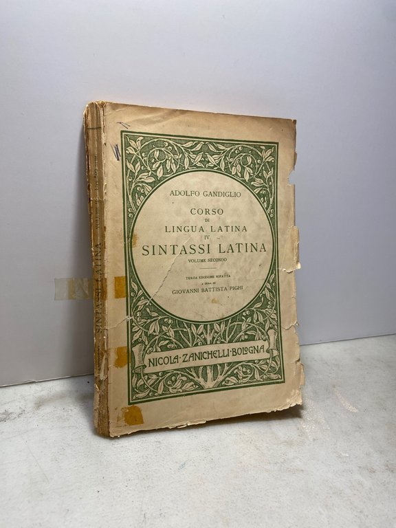 Gandiglio,CORSO DI LINGUA LATINA.Sintassi latina vol 1 e 2 Zanichelli,1950/55 | Immagine Gallery 2