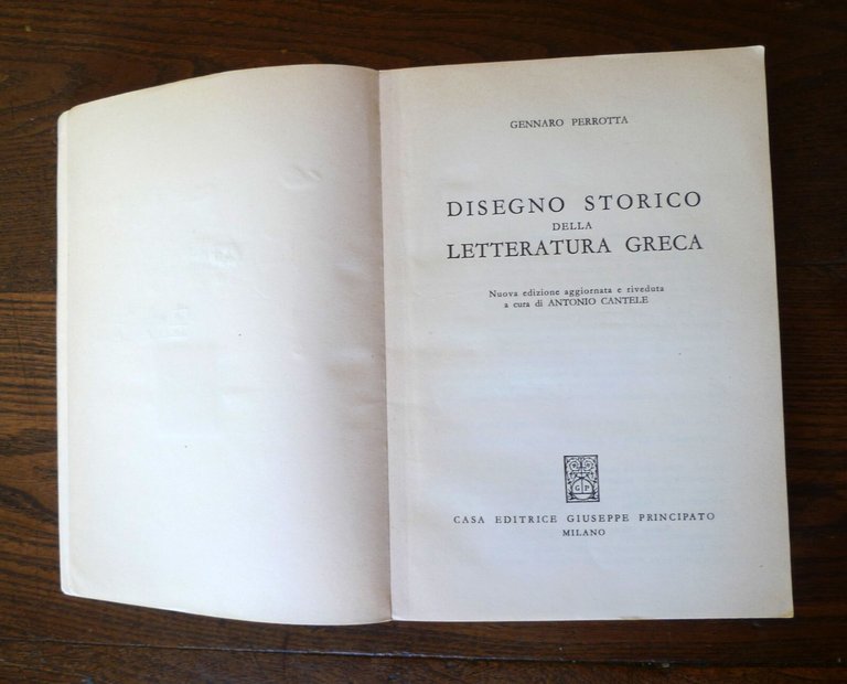 Gennaro Perrotta,DISEGNO STORICO DELLA LETTERATURA GRECA,1986 Principato