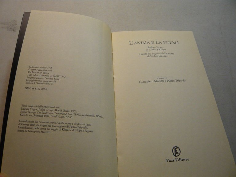 George,Klages,L’ANIMA E LA FORMA, Fazi 1995[Giampiero Moretti,Pietro Tripodo
