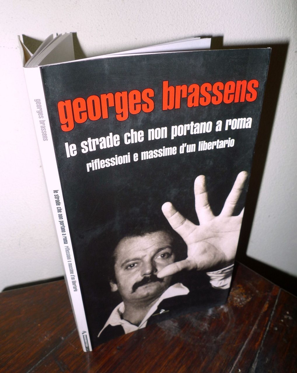 Georges Brassens,LE STRADE CHE NON PORTANO A ROMA[RIFLESSIONI DI UN …