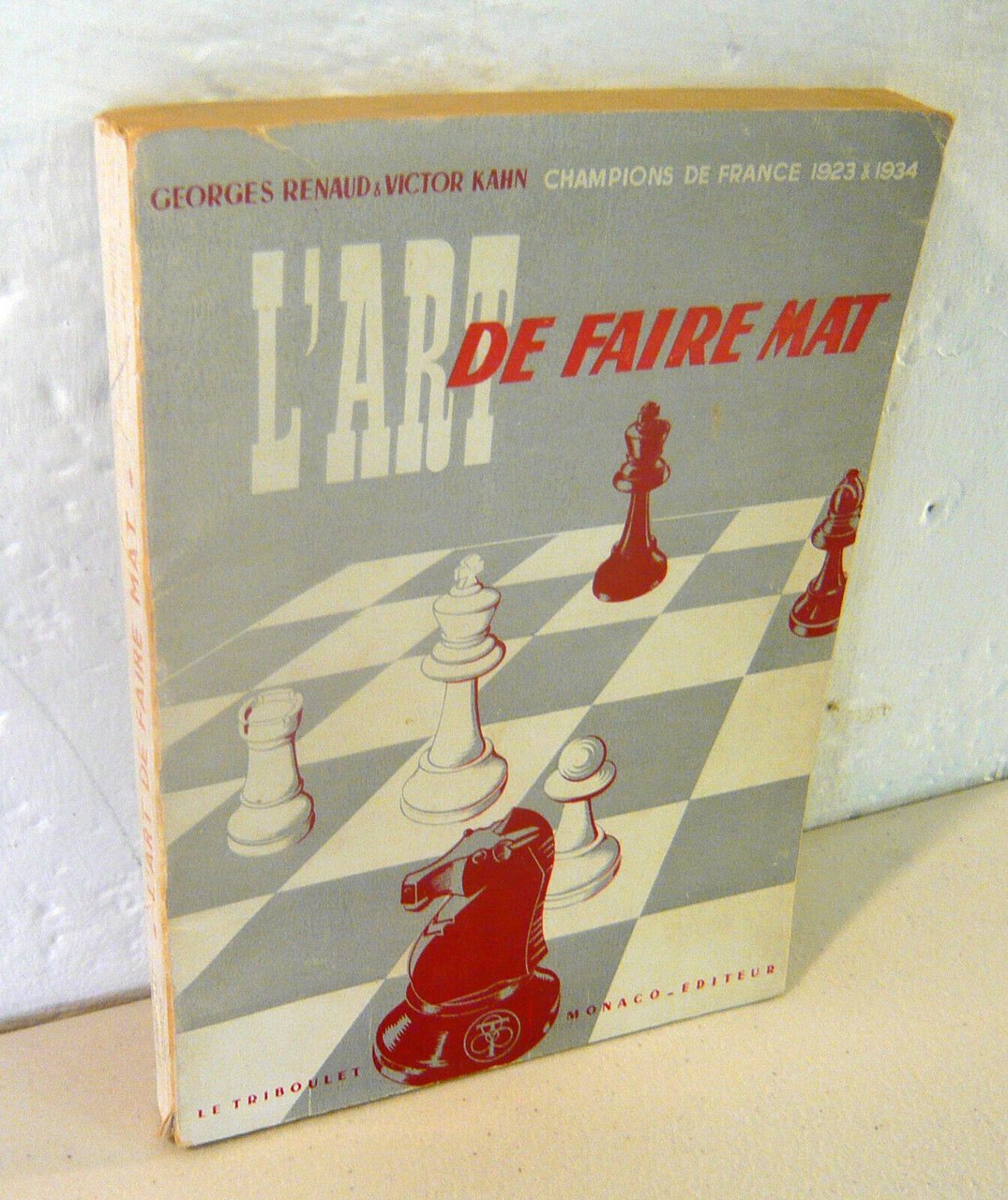 Georges Renaud/Victor Khan,L’ART DE FAIRE MAT,1952 Triboulet[corso scacchi