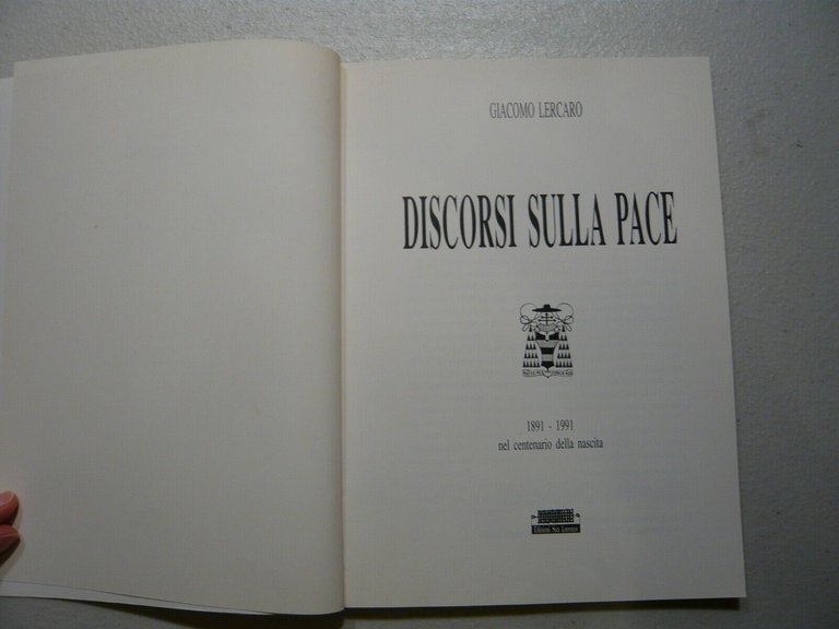 Giacomo Lercaro,DISCORSI SULLA PACE, Edizioni San Lorenzo 1991[religione