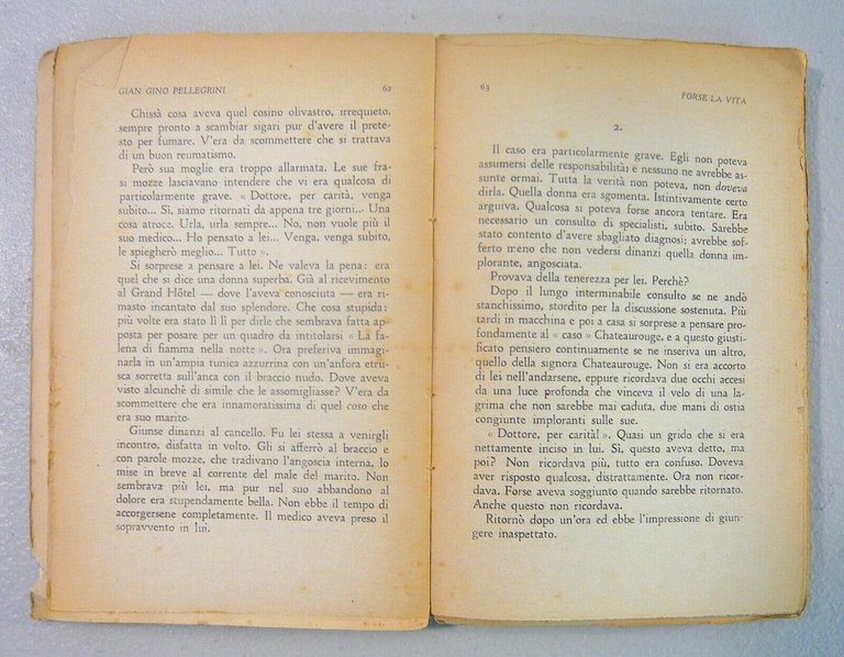 Gian Gino Pellegrini,FORSE LA VITA,1938 Baldini & Castoldi[fascismo,Romanzieri