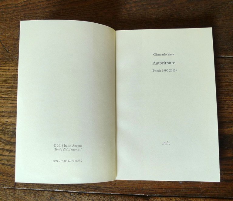 Giancarlo Sissa,AUTORITRATTO(Poesie 1990-2012),Italic 2015[poesia contemporanea