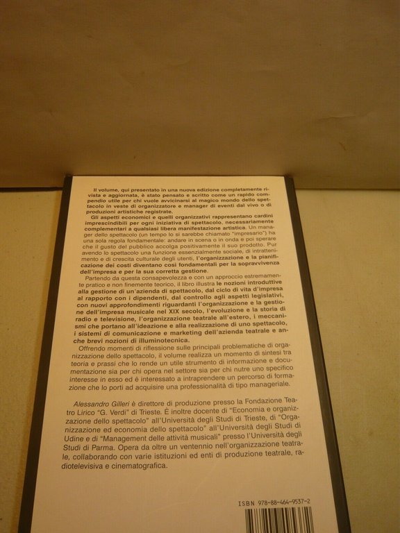Gilleri,NOZIONI DI ORGANIZZAZIONE ECONOMIA DELLO SPETTACOLO,2008