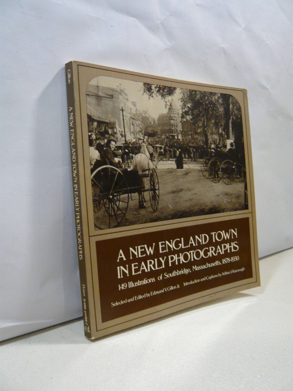 Gillon,A NEW ENGLAND TOWN IN EARLY PHOTOGRAPHS 149 illustrations[fotografia