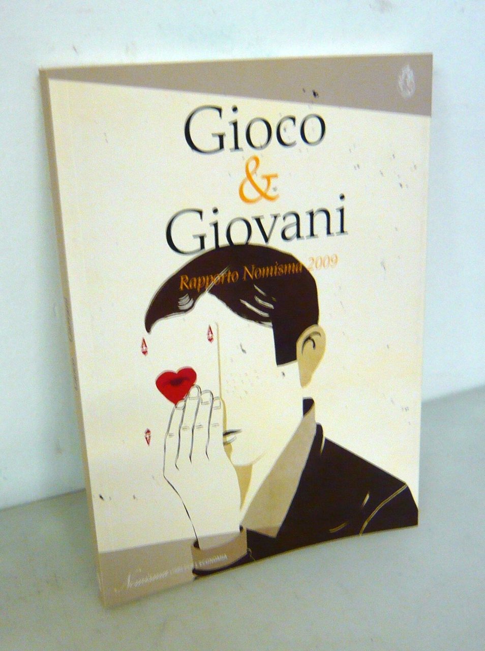 GIOCO E GIOVANI.Rapporto Nomisma 2009[azzardo,ludopatia
