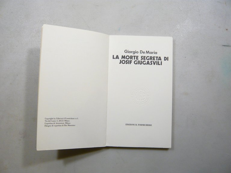 Giorgio De Maria, LA MORTE SEGRETA DI JOSIF GIUGASVILI, Il …
