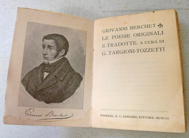 Giovanni Berchet,LE POESIE ORIGINALI E TRADOTTE,1907 Sansoni[poesia