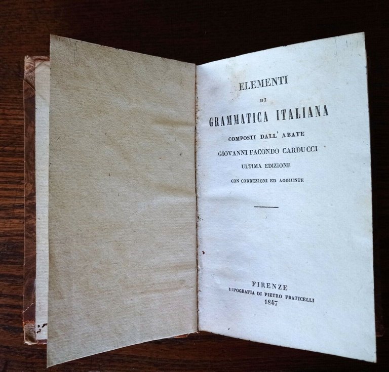 GIOVANNI FACONDO CARDUCCI,ELEMENTI DI GRAMMATICA ITALIANA,1847 Fraticelli