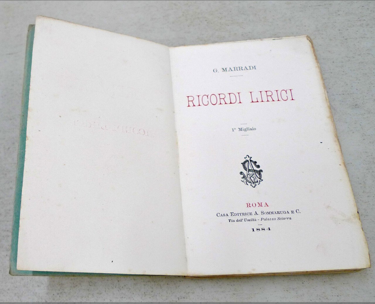 Giovanni Marradi,RICORDI LIRICI,1884 Sommaruga[poesia