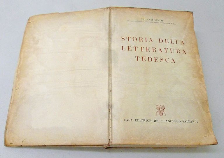 Giovanni Necco,STORIA DELLA LETTERATURA TEDESCA,1957 Vallardi[critica letteraria