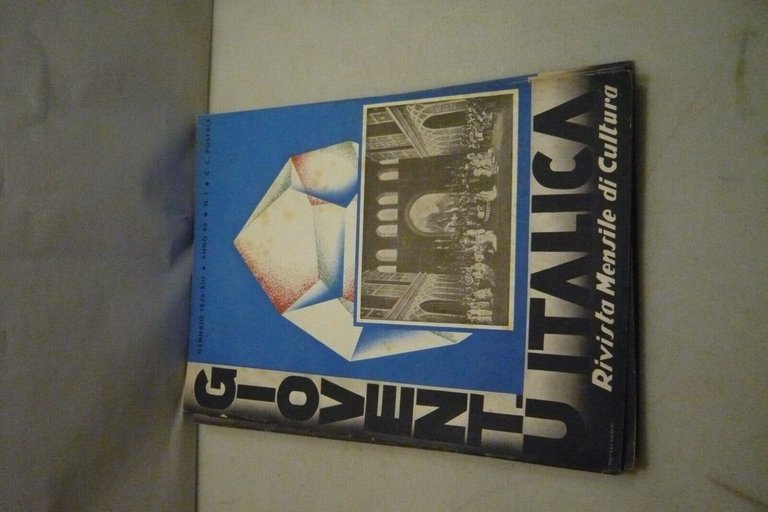 GIOVENTU’ ITALICA.Rivista mensile di cultura,1932-36[fascismo