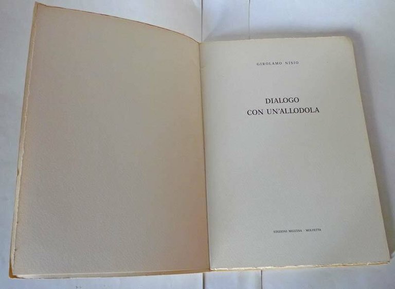 Girolamo Nisio,DIALOGO CON UN'ALLODOLA,Mezzina 1992,Molfetta[poesia