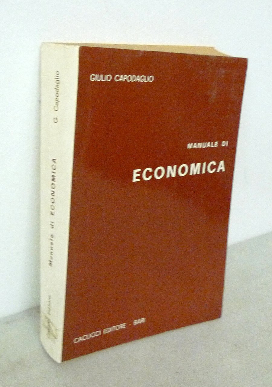 Giulio Capodaglio, MANUALE DI ECONOMICA, 1972 Cacucci[economia