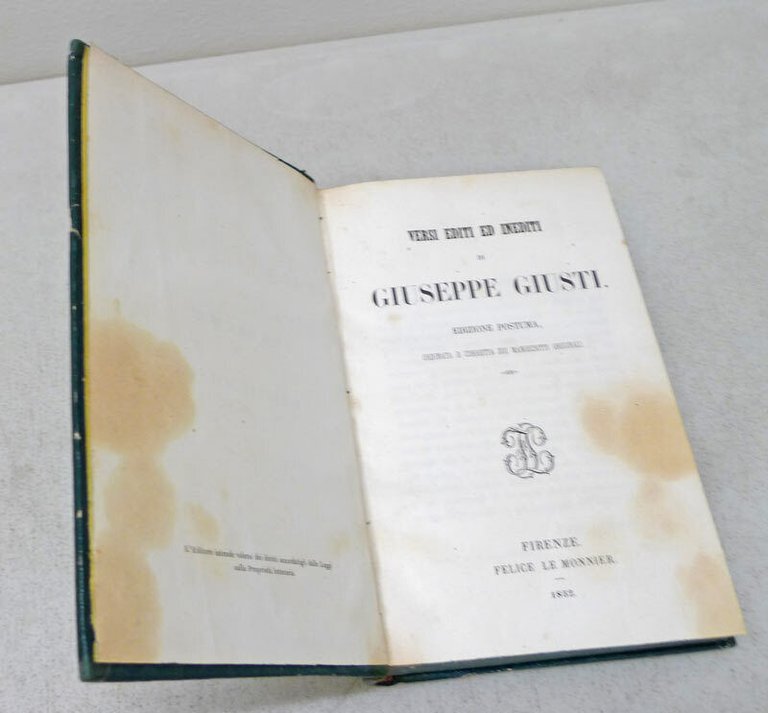 Giuseppe Giusti,VERSI EDITI ED INEDITI,1852 Le Monnier,edizione postuma[poesia