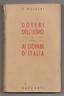 Giuseppe Mazzini,DOVERI DELL'UOMO/AI GIOVANI D'ITALIA,1944 Garzanti[storia