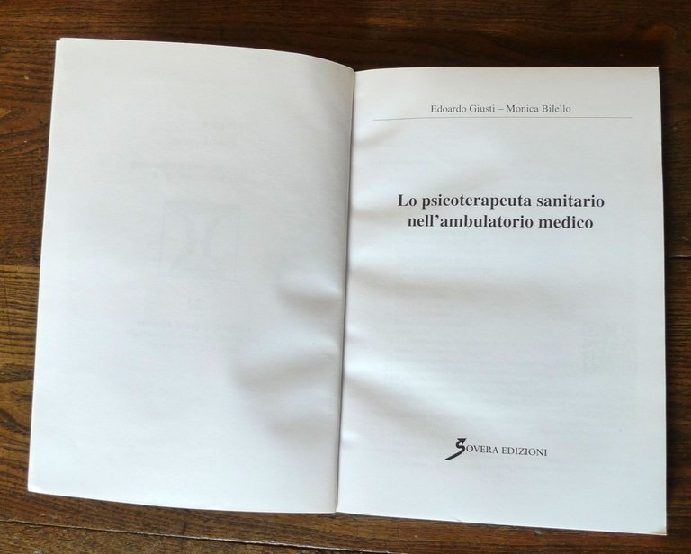Giusti/Bilello,LO PSICOTERAPEUTA SANITARIO NELL'AMBULATORIO MEDICO,2016 Sovera