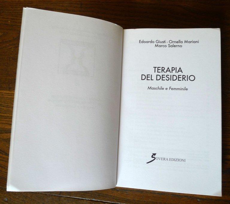 Giusti/Mariani/Salerno,TERAPIA DEL DESIDERIO.Maschile e Femminile,2011 Sovera