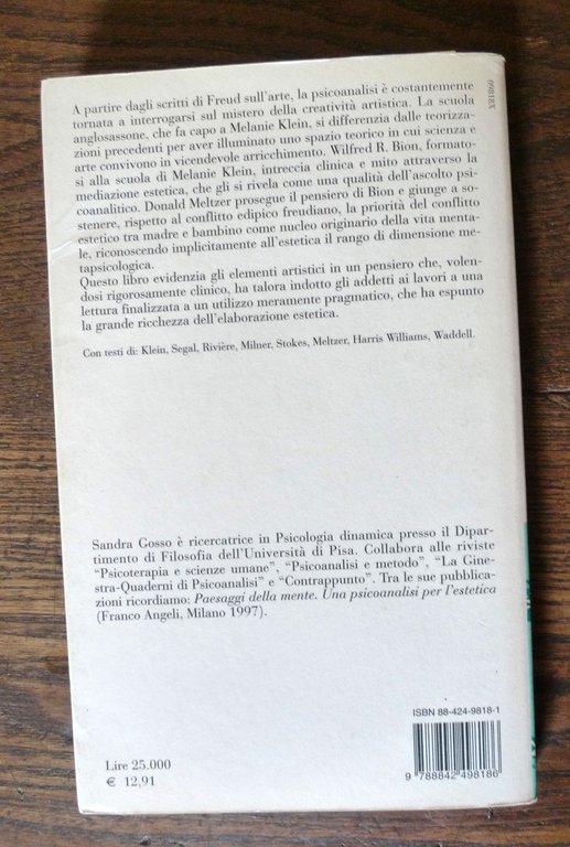Gosso,PSICOANALISI E ARTE.Il conflitto estetico,2001 Bruno Mondadori[Klein