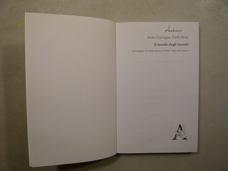 Gramigna,Rosa,IL MONDO DEGLI INCANTI,Aracne 2016[tribù Yaqui del Sonora
