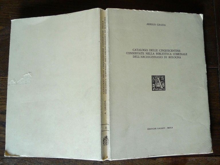 Grazia,CATALOGO DELLE CINQUECENTINE.BIBLIOTECA COM.ARCHIGINNASIO,BOLOGNA,1983 | Immagine Gallery 5