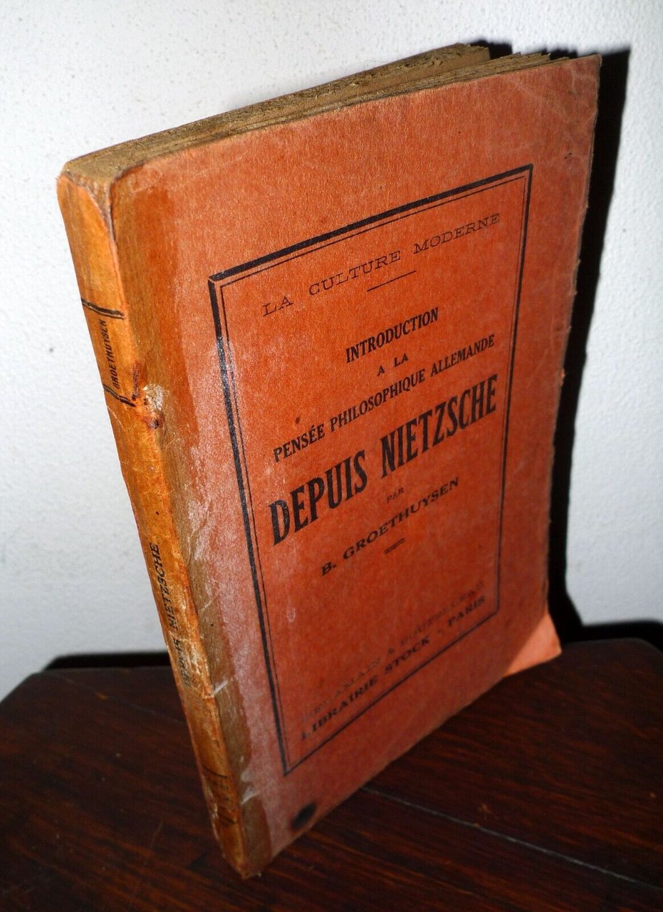 Groethuysen,INTRODUCTION A LA PENSÉE PHILOSPHIQUE ALLEMANDE DEPUIS NIETZSCHE