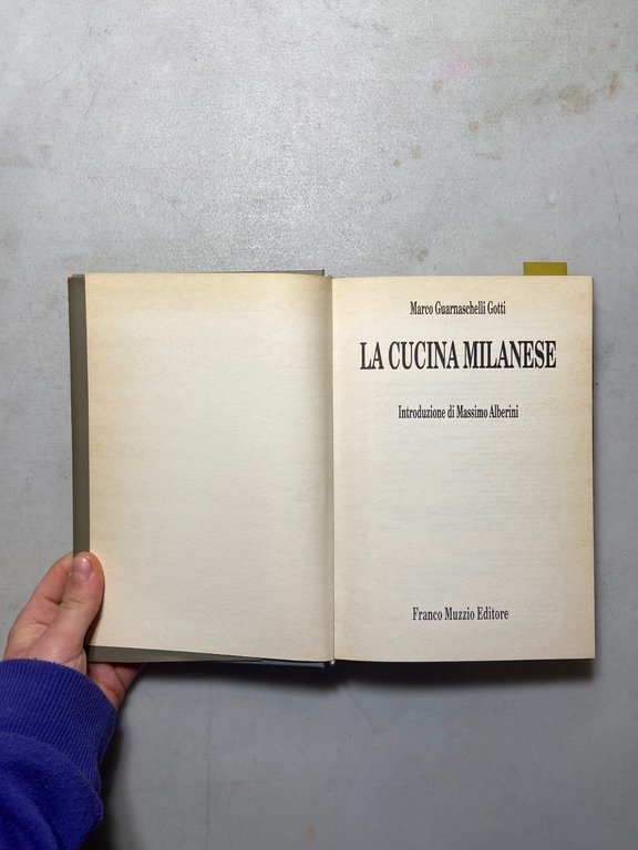 Guarnaschelli Gotti, LA CUCINA MILANESE, Muzzio 1991