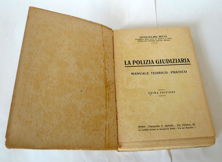 GUGLIELMO MILIA,LA POLIZIA GIUDIZIARIA.MANUALE TEORICO-PRATICO,1930 I^[diritto