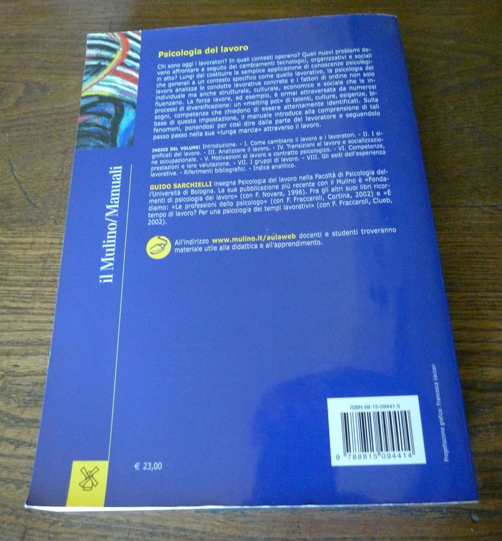 Guido Sarchielli,PSICOLOGIA DEL LAVORO,2003 il Mulino[manuale,organizzazione