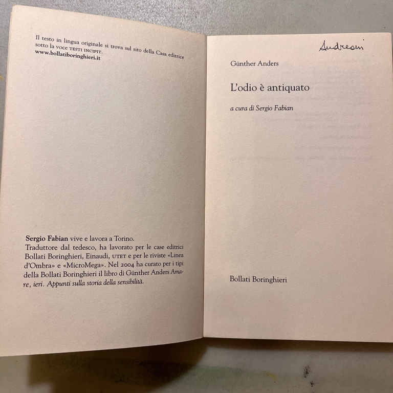 Gunther Anders,L’ODIO E’ ANTIQUATO, Bollati Boringhieri 2006