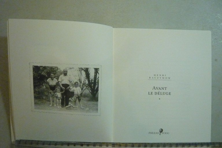 H.Raczymow,AVANT LE DELUGE,phileas fogg, 2005 [foto anni 50,francia