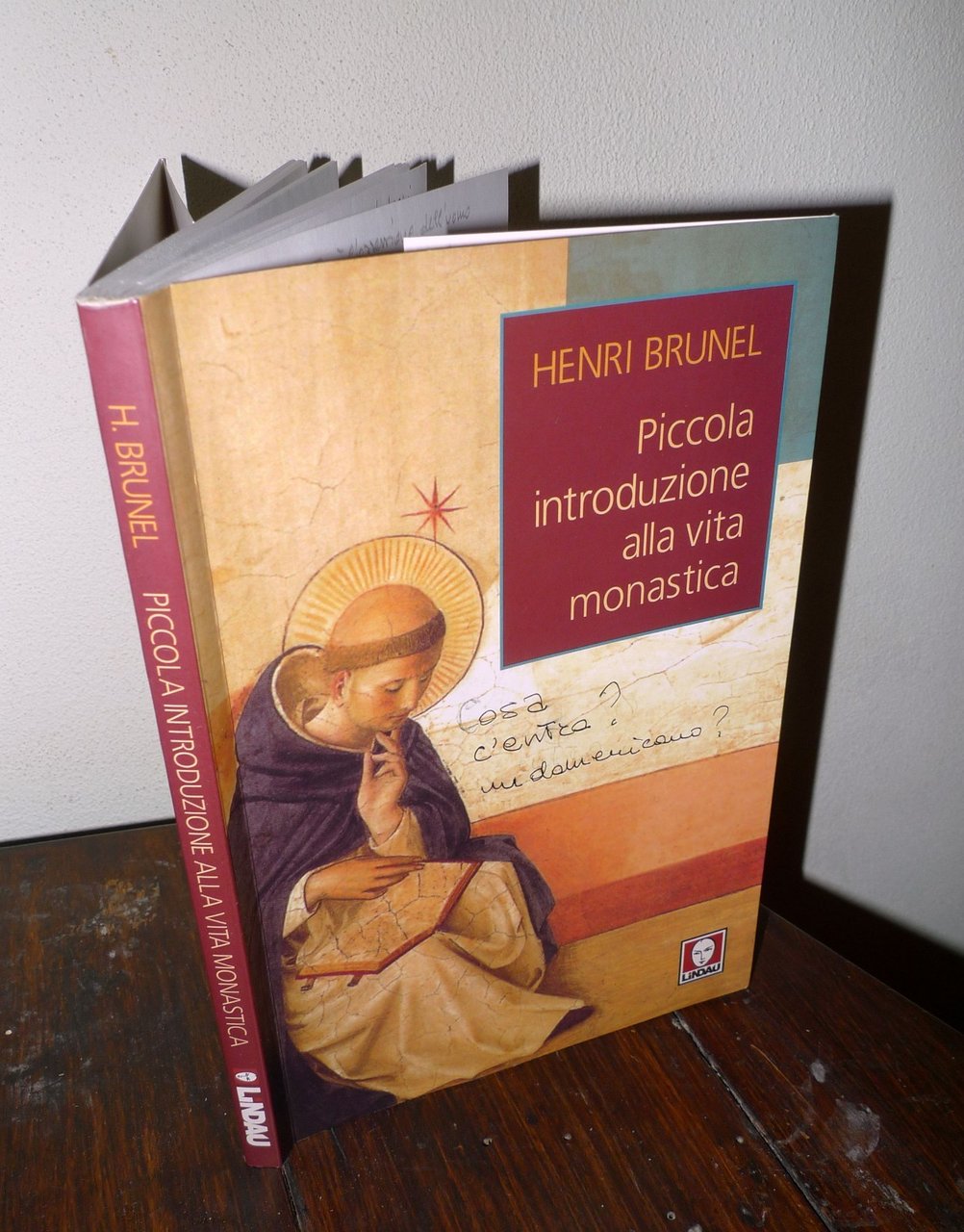 Henri Brunel,PICCOLA INTRODUZIONE ALLA VITA MONASTICA,2008 Lindau[RELIGIONE