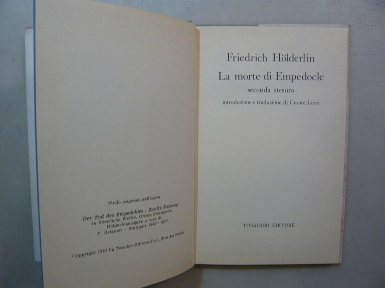 Holderlin,LA MORTE DI EMPEDOCLE,Tosadori,Riva del Garda 1981[Cesare Lievi