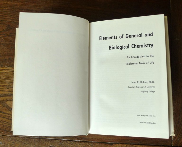 Holum,ELEMENTS OF GENERAL AND BIOLOGICAL CHEMISTRY,1962 Wiley[chimica,biologia