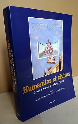 HUMANITAS ET CIVITAS.STUDI IN MEMORIA DI LUIGI CRUDO [storia,Taurisano,Salento