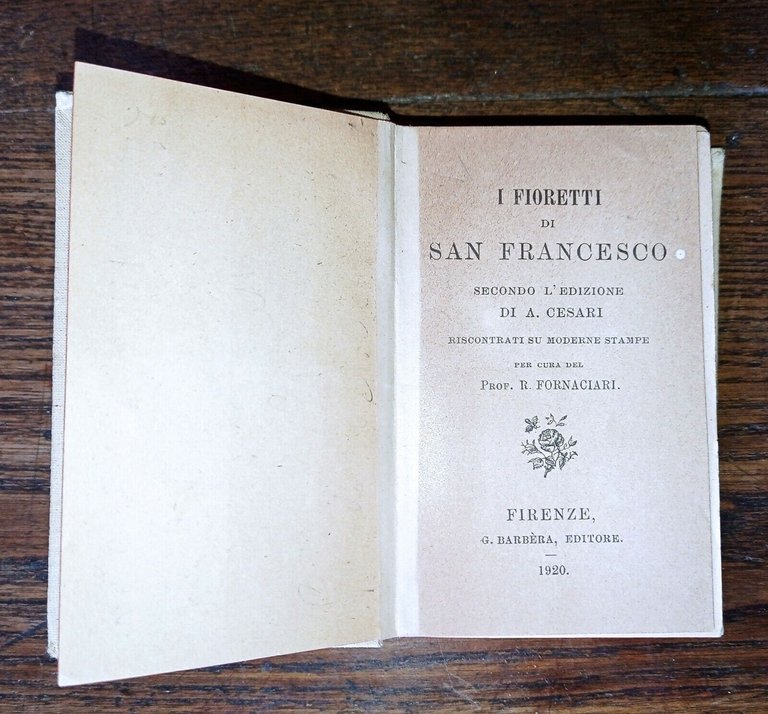 I FIORETTI DI SAN FRANCESCO,ed.A.CESARI,1920 Barbera[cura R.Fornaciari,religione