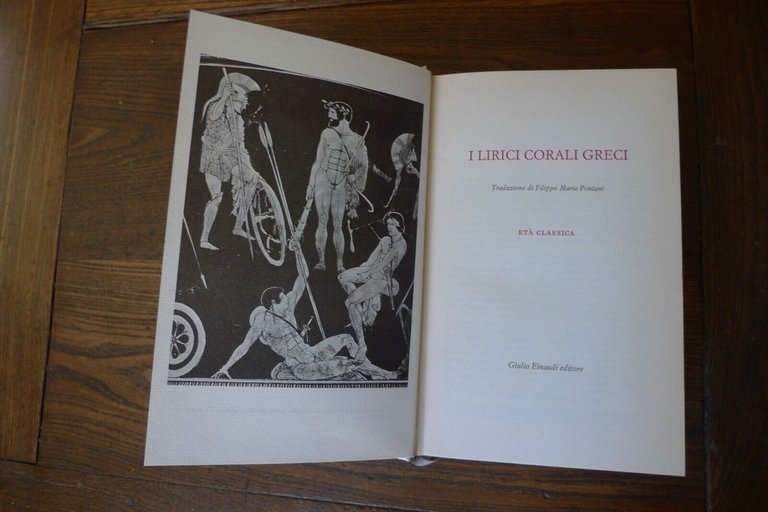 I LIRICI CORALI GRECI.ETÀ CLASSICA,1976 Einaudi I MILLENNI[POESIA,trad.Pontani