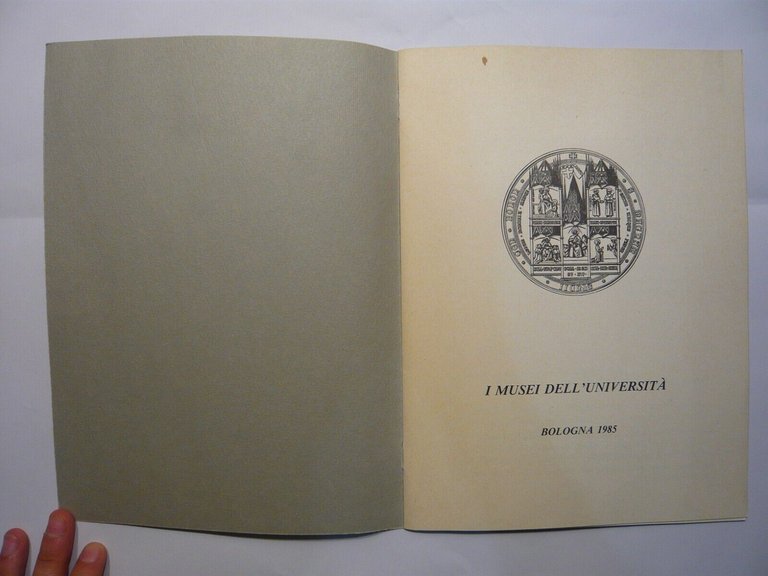 I MUSEI DELL’UNIVERSITÀ’, Bologna 1985[opuscolo